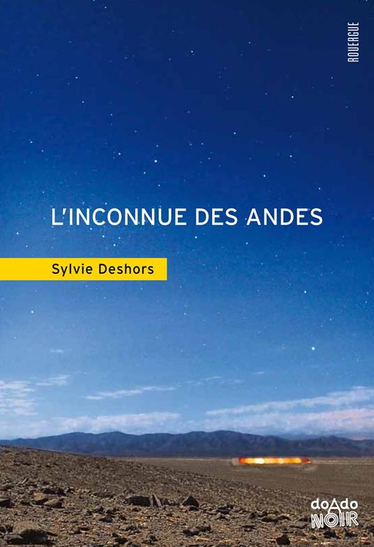 L'inconnue des Andes - Sylvie Deshors - ebook