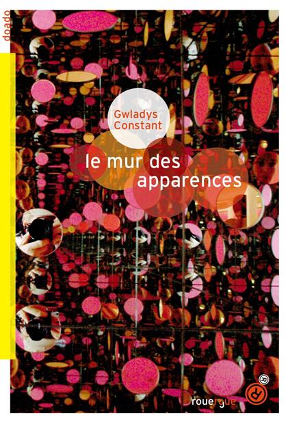 Le mur des apparences - Gwladys Constant - ebook