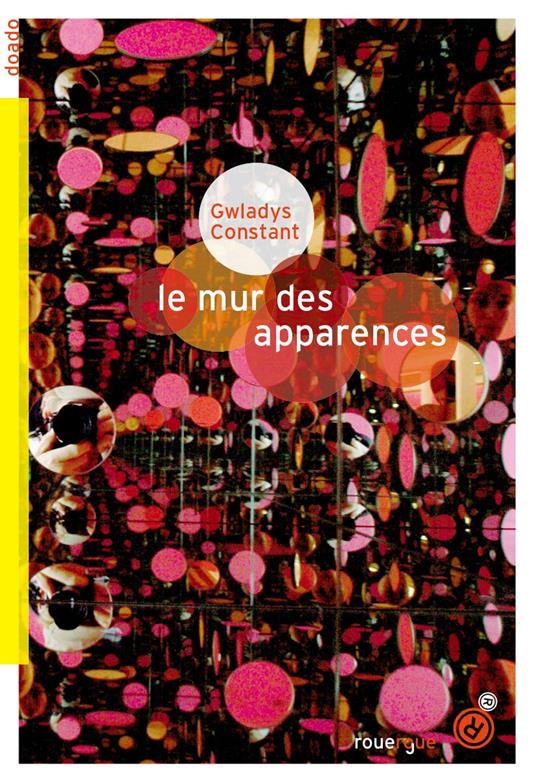 Le mur des apparences - Gwladys Constant - ebook