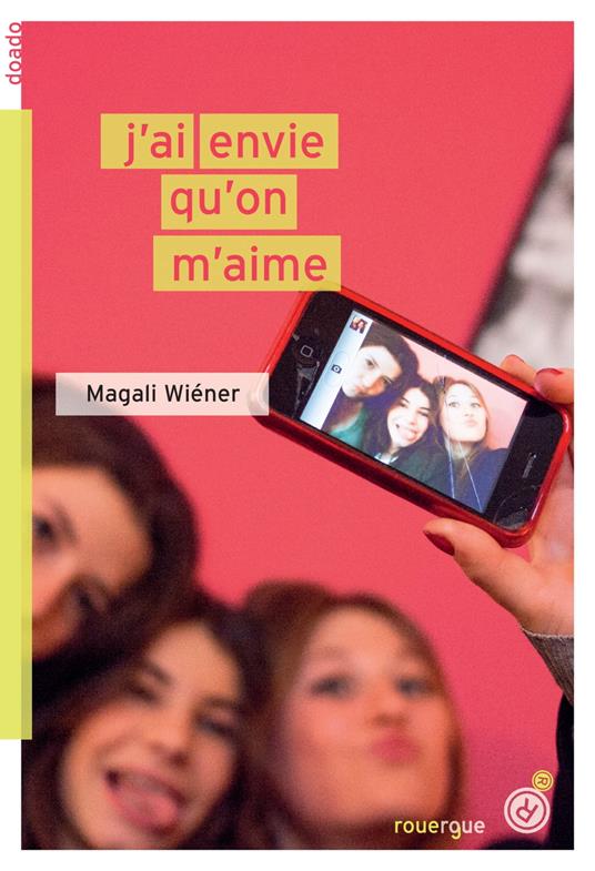 J'ai envie qu'on m'aime - Magali Wiéner - ebook