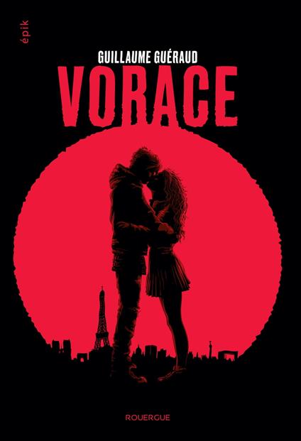Vorace - Guillaume Guéraud,Patrick Connan - ebook