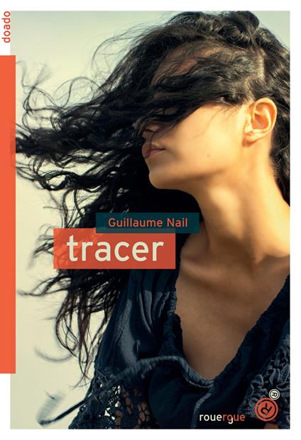 Tracer - Guillaume NAIL - ebook