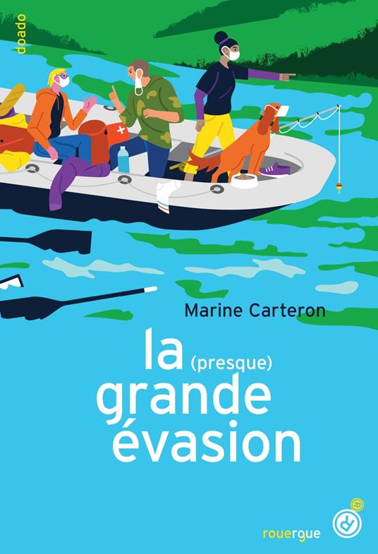 La (presque) grande évasion - Marine Carteron,Orzel Marta - ebook