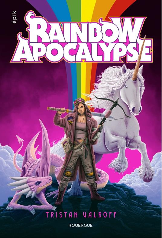 Rainbow Apocalypse - Tristan Valroff - ebook
