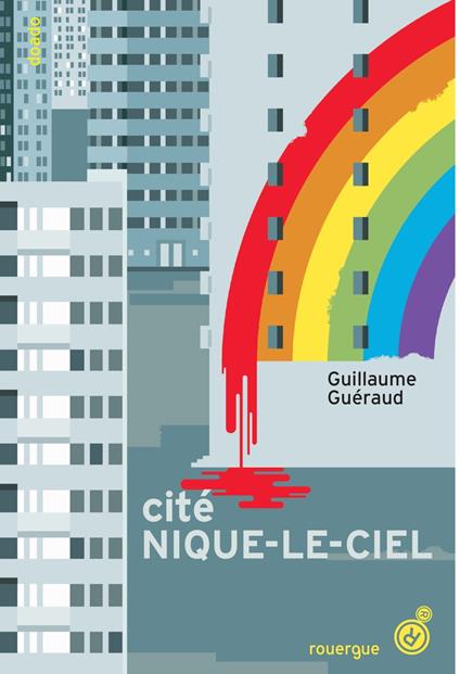 Cité Nique-le-ciel - Guillaume Guéraud - ebook