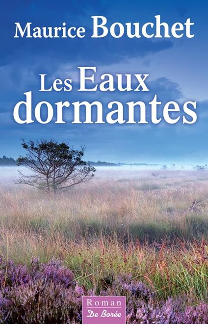 Les Eaux dormantes