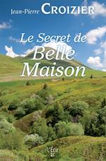Le Secret de Belle Maison