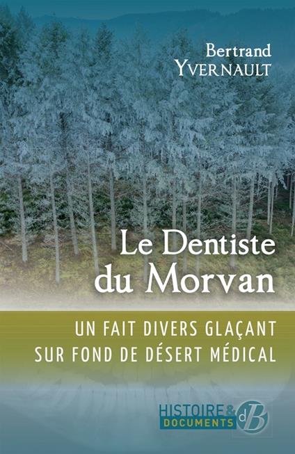 Le Dentiste du Morvan