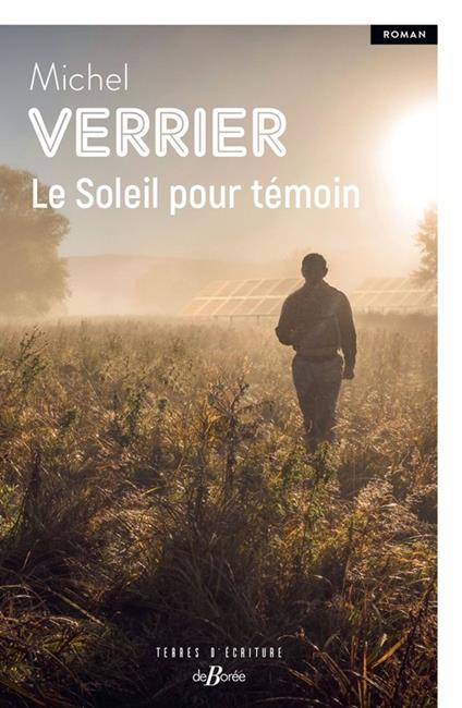 Le Soleil pour témoin