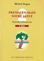 Prenez en main votre santé T2 - Nouvelles découvertes