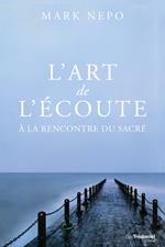 L'art de l'écoute : A la découverte du sacré