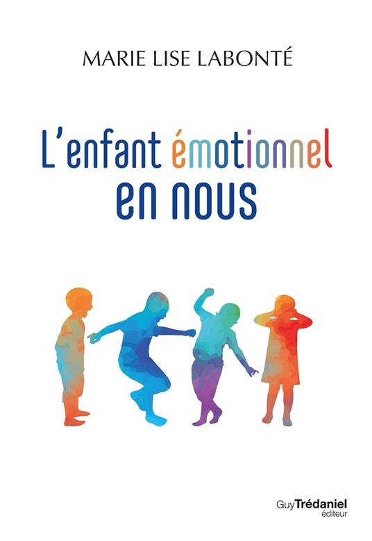 L'enfant émotionnel en nous