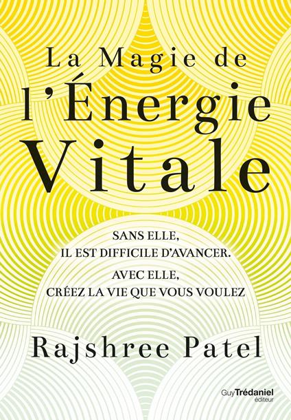 La magie de l'énergie vitale
