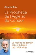 La prophétie de l'Aigle et du Condor