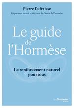 Le guide de l'hormèse - Le renforcement naturel pour tous