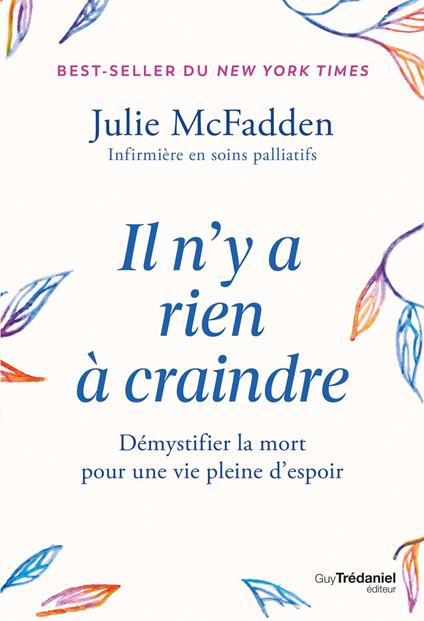Il n'y a rien à craindre - Démystifier la mort pour une vie pleine d'espoir
