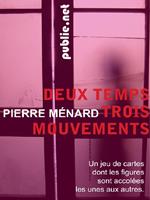 Deux temps trois mouvements