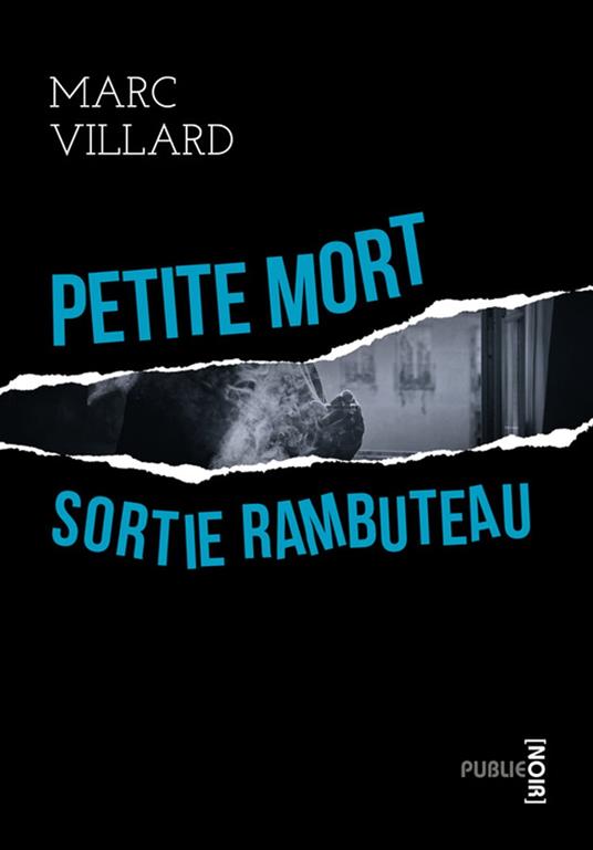Petite mort sortie Rambuteau: la collection noire de publie.net