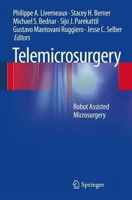 Telemicrosurgery: Robot Assisted Microsurgery - cover