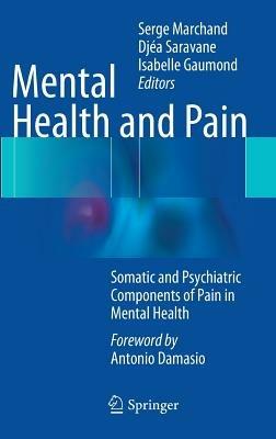 Mental Health and Pain: Somatic and Psychiatric Components of Pain in Mental Health - cover
