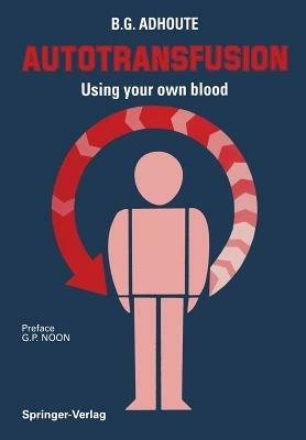 Autotransfusion: Using your own blood - K. MESSMER - cover