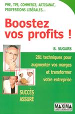 Boostez vos profits !