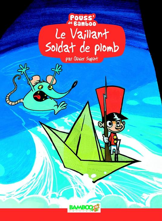 Le vaillant soldat de plomb - Olivier Supiot - ebook