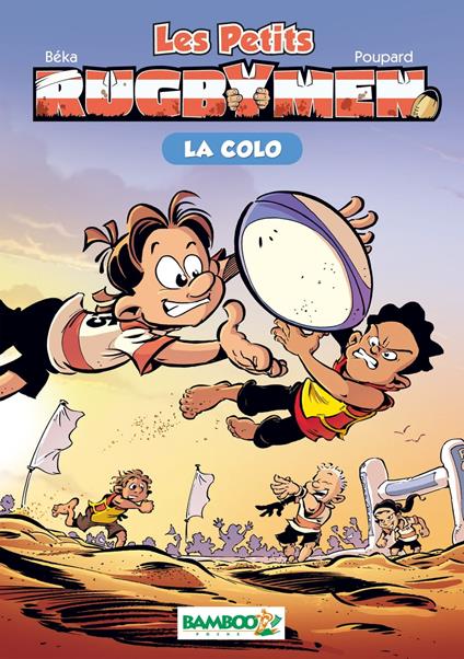 Les Petits Rugbymen - Poupard+Beka - ebook