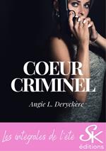 Cœur criminel - L'intégrale