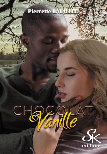 Chocolat vanille - Pierrette Lavallée - ebook