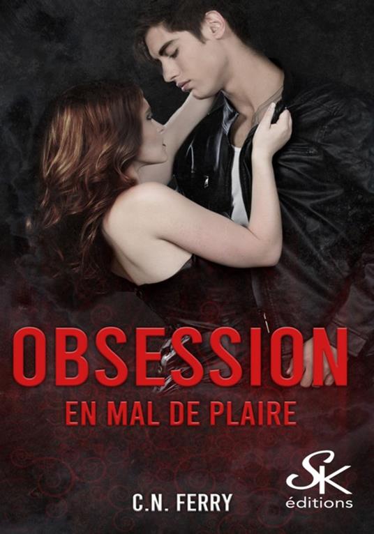 Obsession 1 - C.N. Ferry - ebook