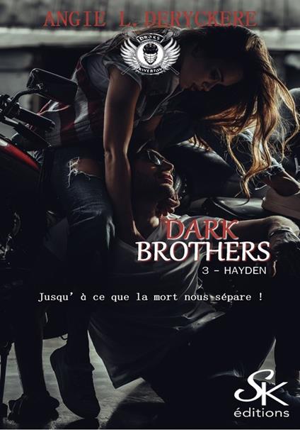Dark Brothers 3 - Angie L. Deryckère - ebook