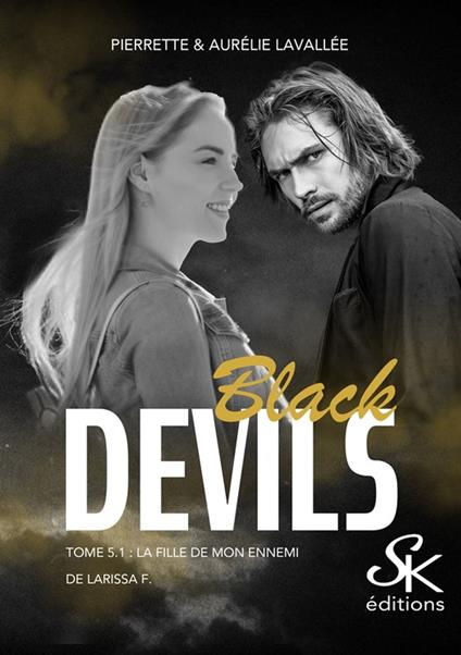 Black Devils 5.1 - Aurélie Lavallée,Pierrette Lavallée - ebook