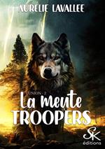 La meute Troopers 2