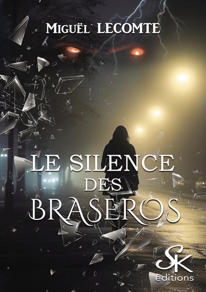 Le silence des Braseros - Miguël Lecomte - ebook