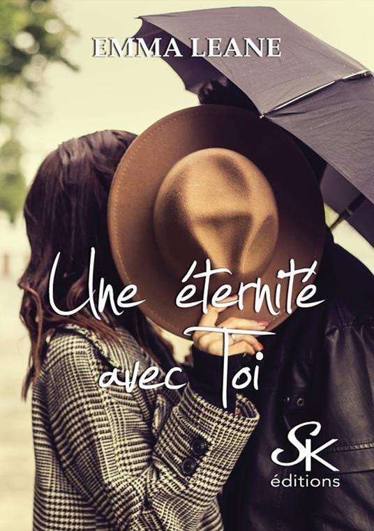 Une éternité avec toi - Emma Léane - ebook