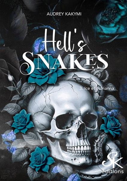 Hell's Snakes 3