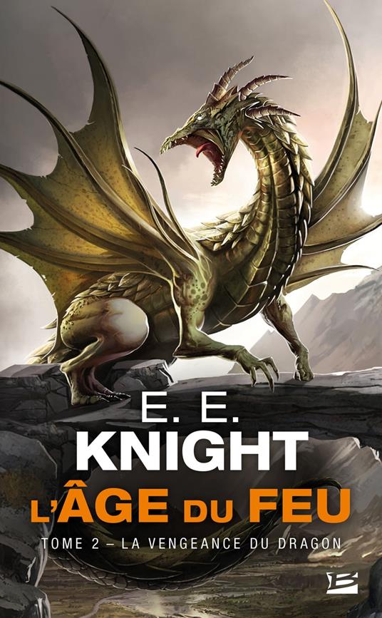 L'Âge du feu, T2 : La Vengeance du dragon