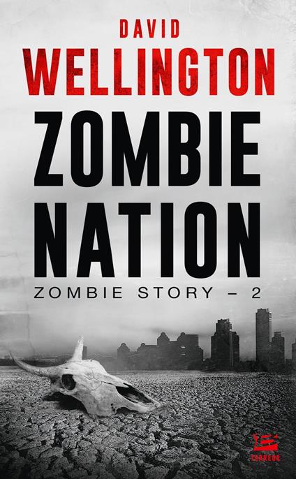 Zombie Story, T2 : Zombie Nation