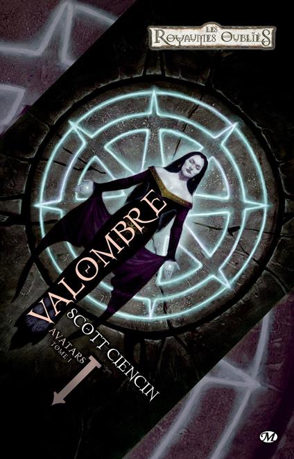 Valombre: Avatars, T1