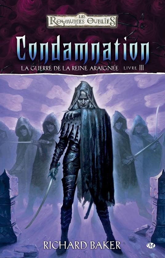 Condamnation: La Guerre de la Reine Araignée, T3