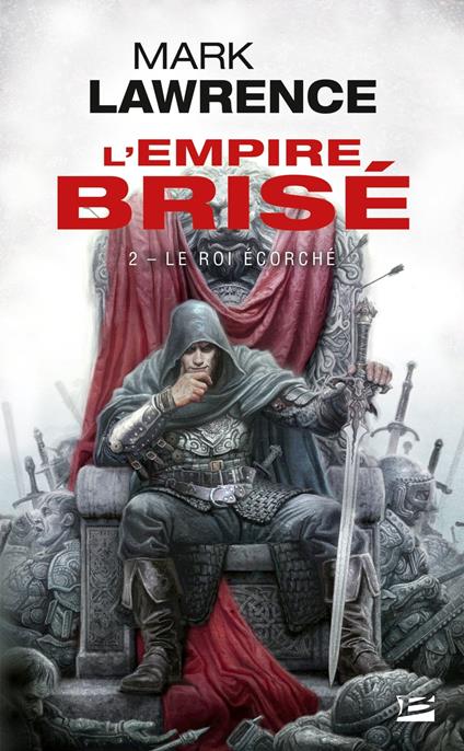 L'Empire brisé, T2 : Le Roi écorché