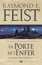 La Guerre des démons, T2 : La Porte de l'Enfer