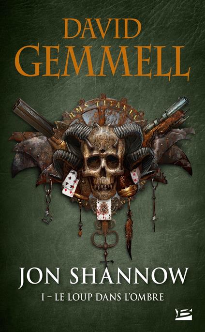 Le Loup dans l'Ombre: Jon Shannow, T1