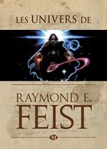 Les Univers de Raymond E. Feist