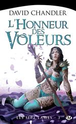 Les Sept Lames, T3 : L'Honneur des voleurs