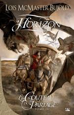 Le Couteau du partage, T4 : Horizon