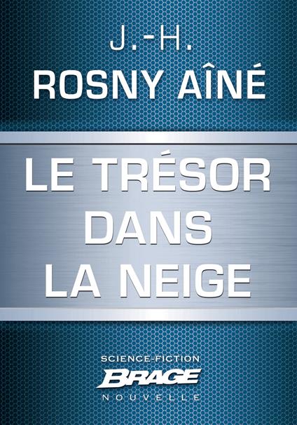 Le Trésor dans la neige