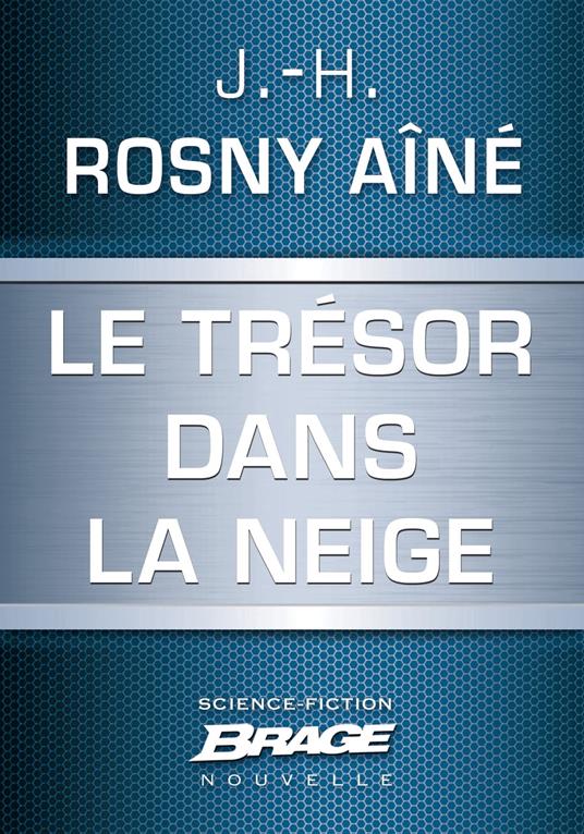 Le Trésor dans la neige