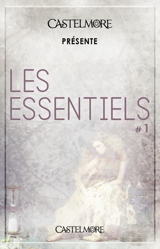 Castelmore présente Les Essentiels #1 - Éditions Castelmore - ebook